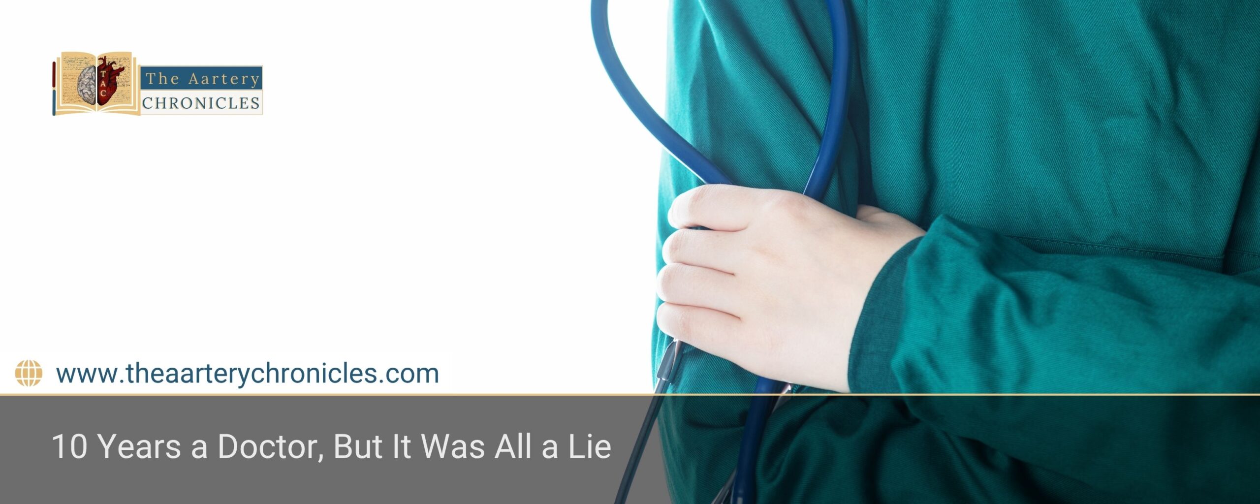 10 Years a Doctor, But It Was All a Lie