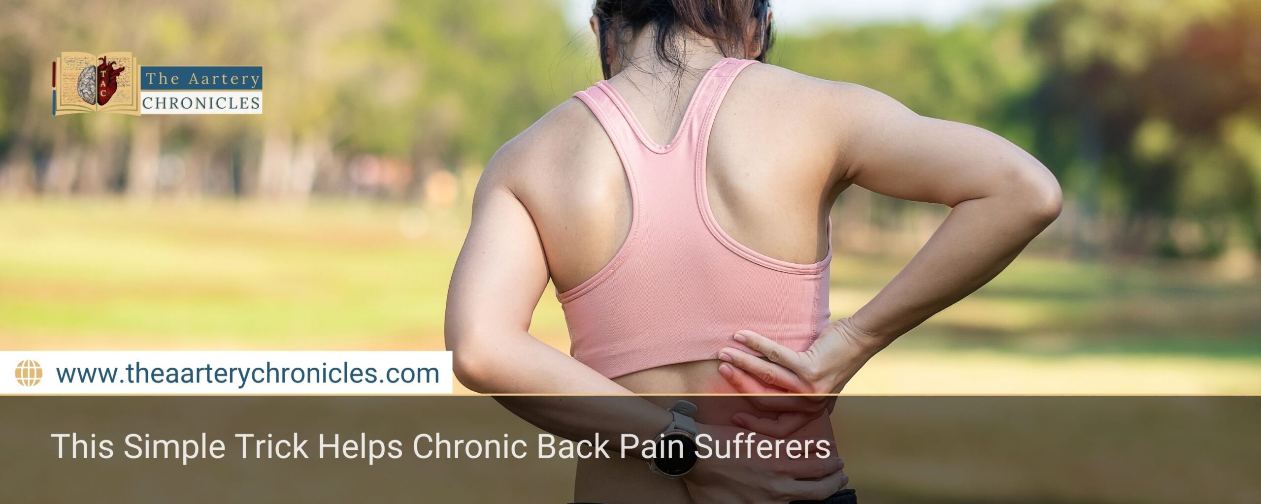 This Simple Trick Helps Chronic Back Pain Sufferers