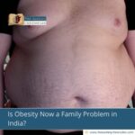 Is Obesity Now a Family Problem in India?