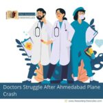 doctors-struggle-after-ahmedabad-plane-crash-the-aartery-chronicles-tac