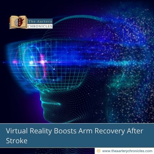 can-virtual-reality-help-stroke-patients-regain-arm-function-the-aartery-chronicles-tac