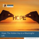 hope-the-hidden-key-to-a-meaningful-life-the-aartery-chronicles-tac