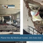 Plane hits BJ Medical hostel, 265 lives lost