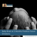 Baby Brain at 3 Months Predicts Future Emotions
