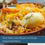 Viral Video Gets Biryani on Kerala Anganwadi Menu