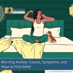 Morning-Anxiety:-Causes,-Symptoms,-and-Ways-to-Find-Relief-The-Aartery-Chronicles-TAC