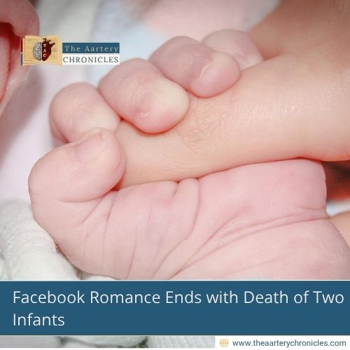 Facebook Romance Ends with Death of Two Infants