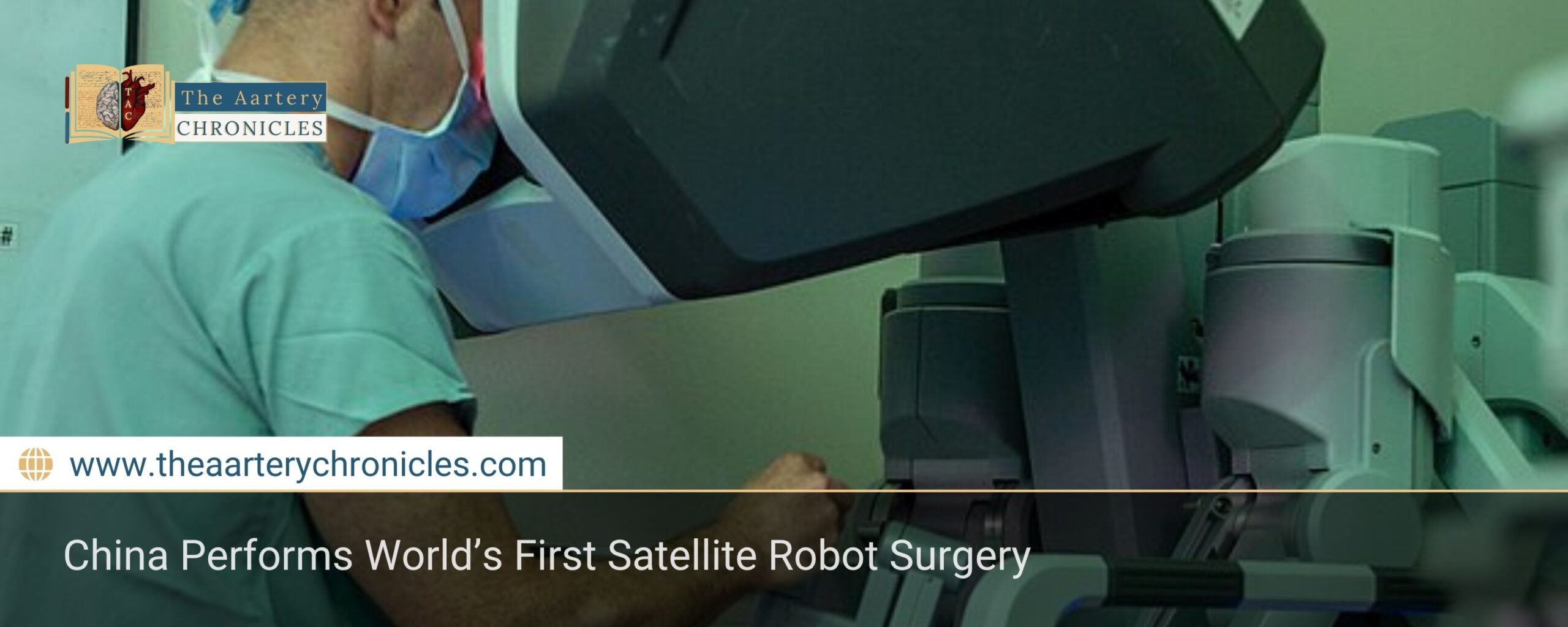 China Performs World’s First Satellite Robot Surgery