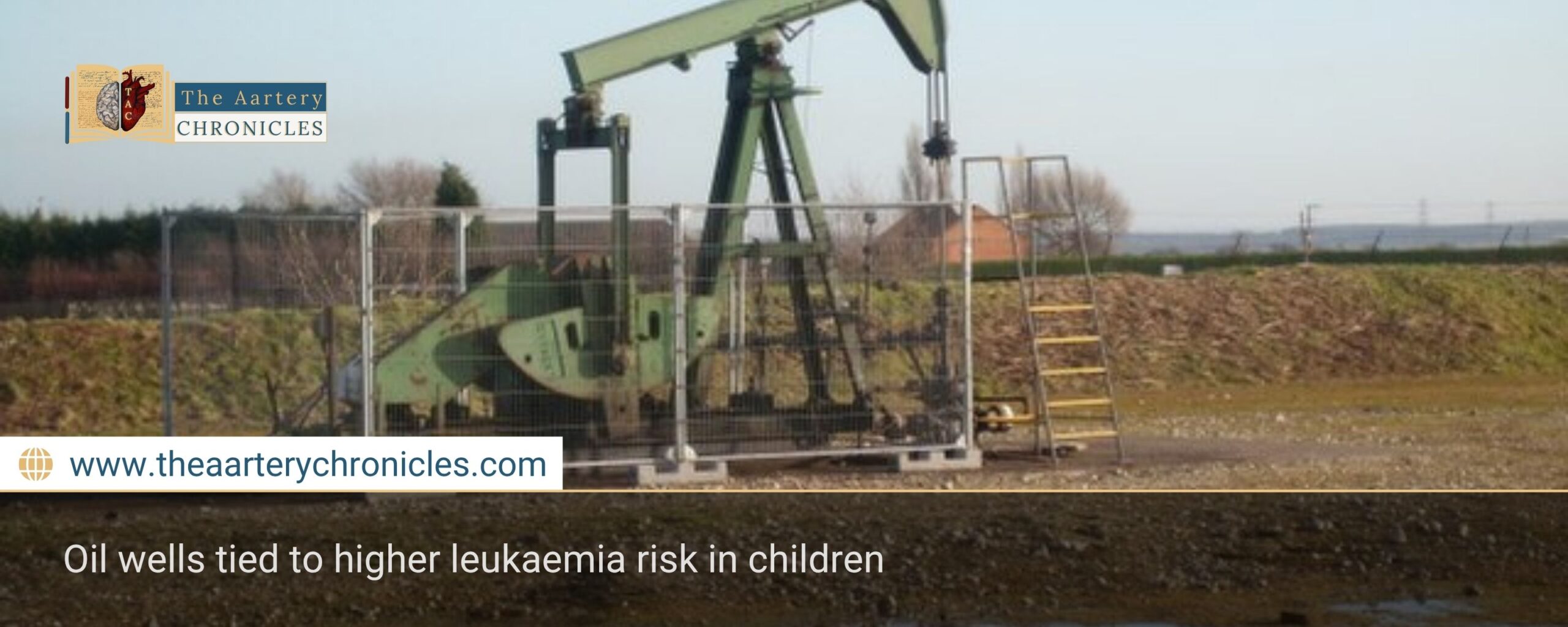 Oil wells tied to higher leukaemia risk in children