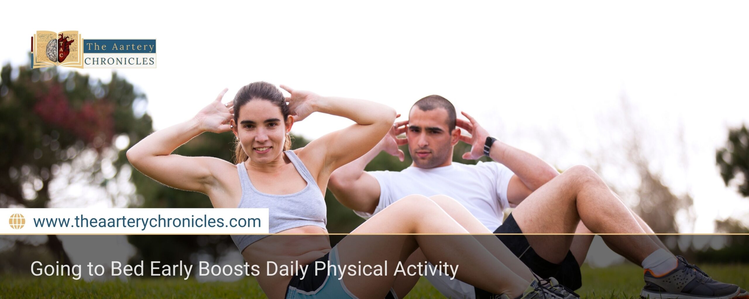 want-to-move-more-sleep-early-new-study-reveals-the-link-the-aartery-chronicles-tac