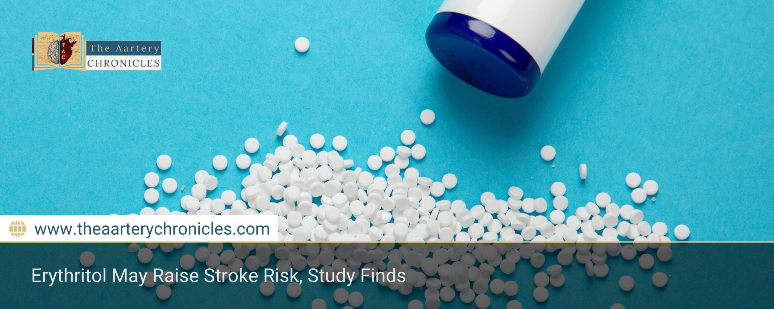 think-erythritol-is-safe-new-study-suggests-otherwise-the-aartery-chronicles-tac