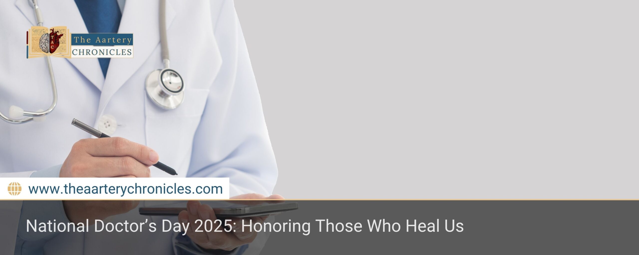 National-Doctor’s-Day-2025:-Honoring-Those-Who-Heal-Us-The-Aartery-Chronicles-TAC