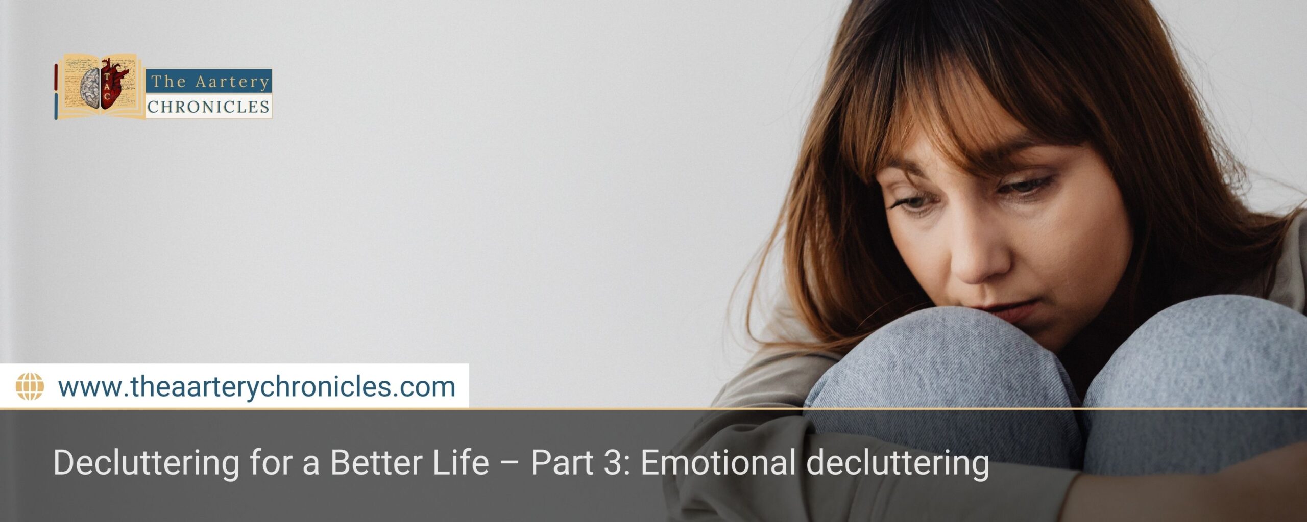 Decluttering-for-a-Better-Life –Part-3:-Emotional-decluttering-The-Aartery-Chronicles-TAC