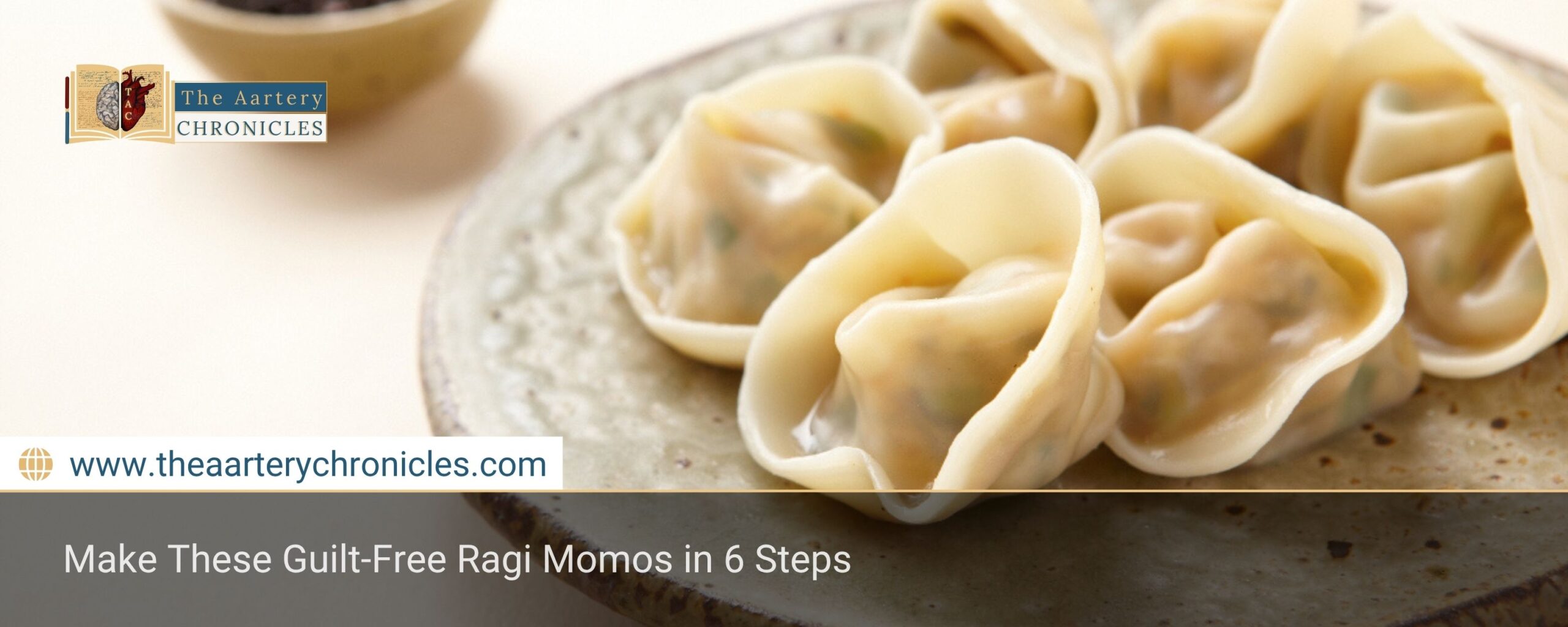 Make-These-Guilt-Free-Ragi-Momos-in-6-Steps-The-Aartery-Chronicles-TAC