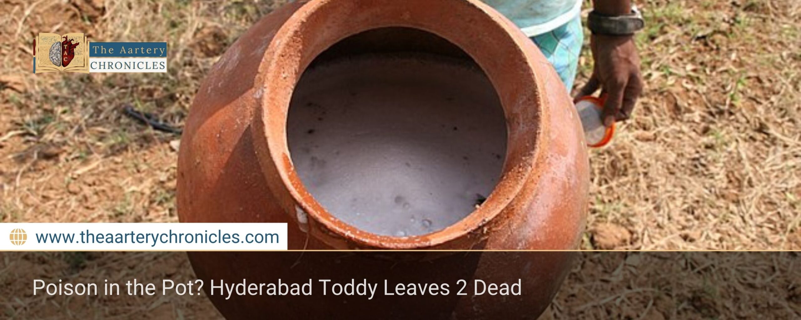 Poison in the Pot? Hyderabad Toddy Leaves 2 Dead
