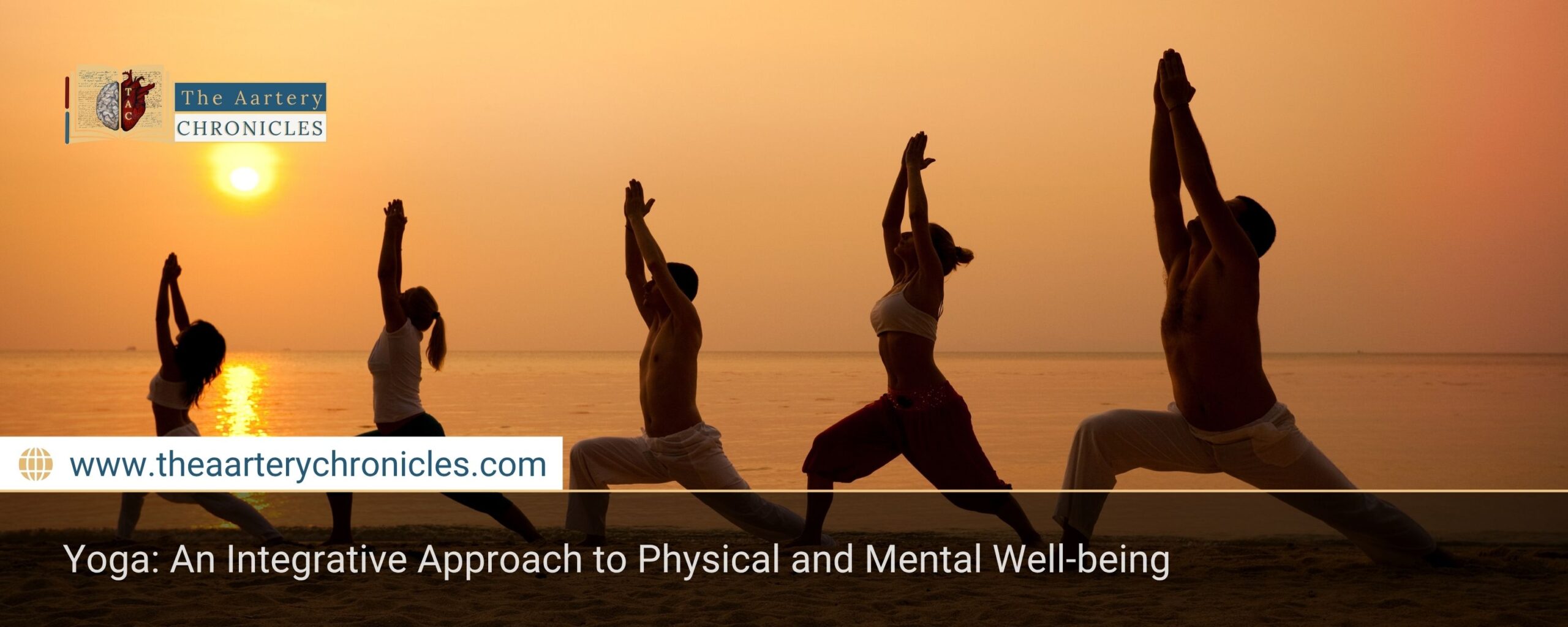 Yoga:-An-Integrative-Approach-to-Physical-and-Mental-Well-being-The-Aartery-Chronicles-TAC
