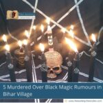 5 Murdered Over Black Magic Rumours in Bihar Village