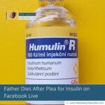 Father Dies After Plea for Insulin on Facebook Live