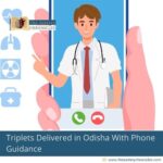 triplets-delivered-in-odisha-with-phone-guidance-the-aartery-chronicles-tac