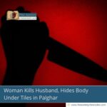 love-lies-amp-shocking-murder-maharashtra-woman-allegedly-kills-husband-the-aartery-chronicles-tac