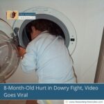 8-Month-Old Hurt in Dowry Fight, Video Goes Viral