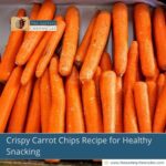 Crispy-Carrot-Chips-Recipe-for-Healthy-Snacking-The-Aartery-Chronicles-TAC