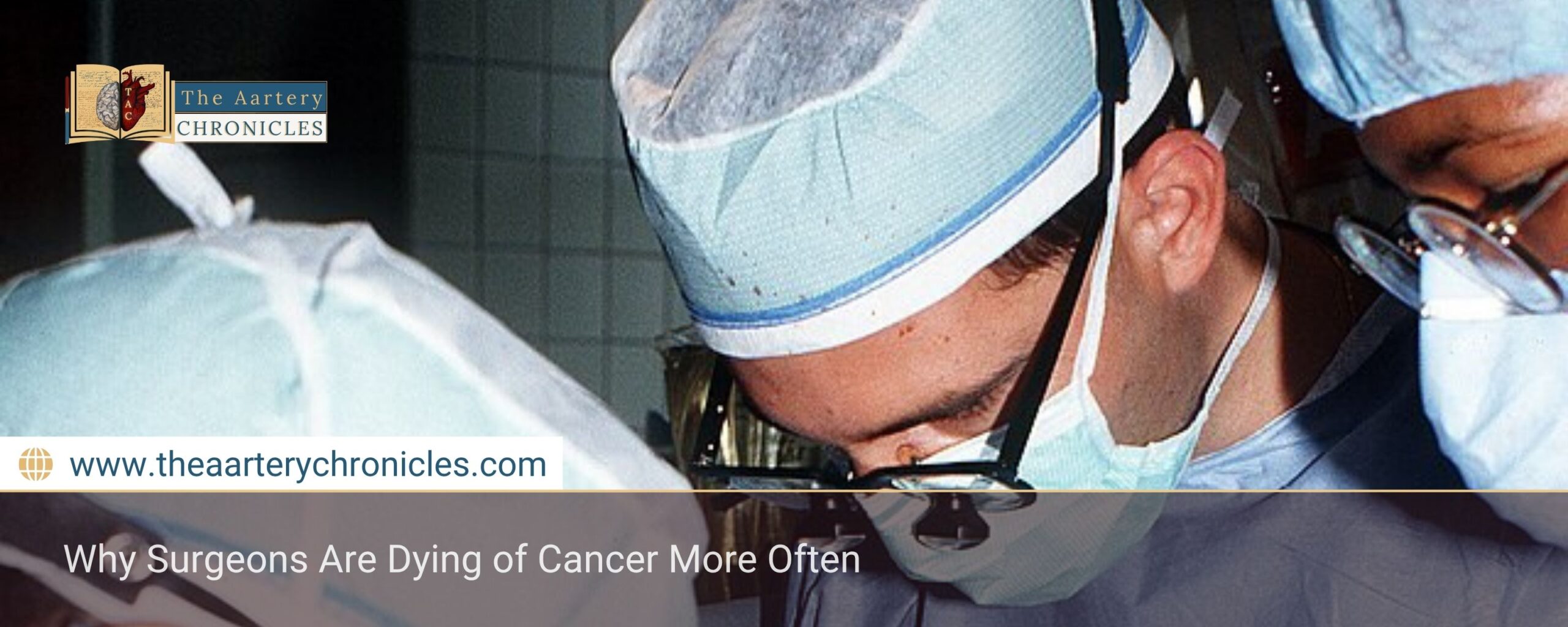 Why Surgeons Are Dying of Cancer More Often