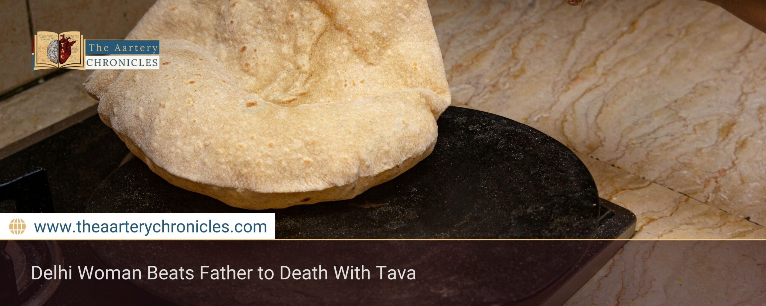 Delhi Woman Beats Father to Death With Tava
