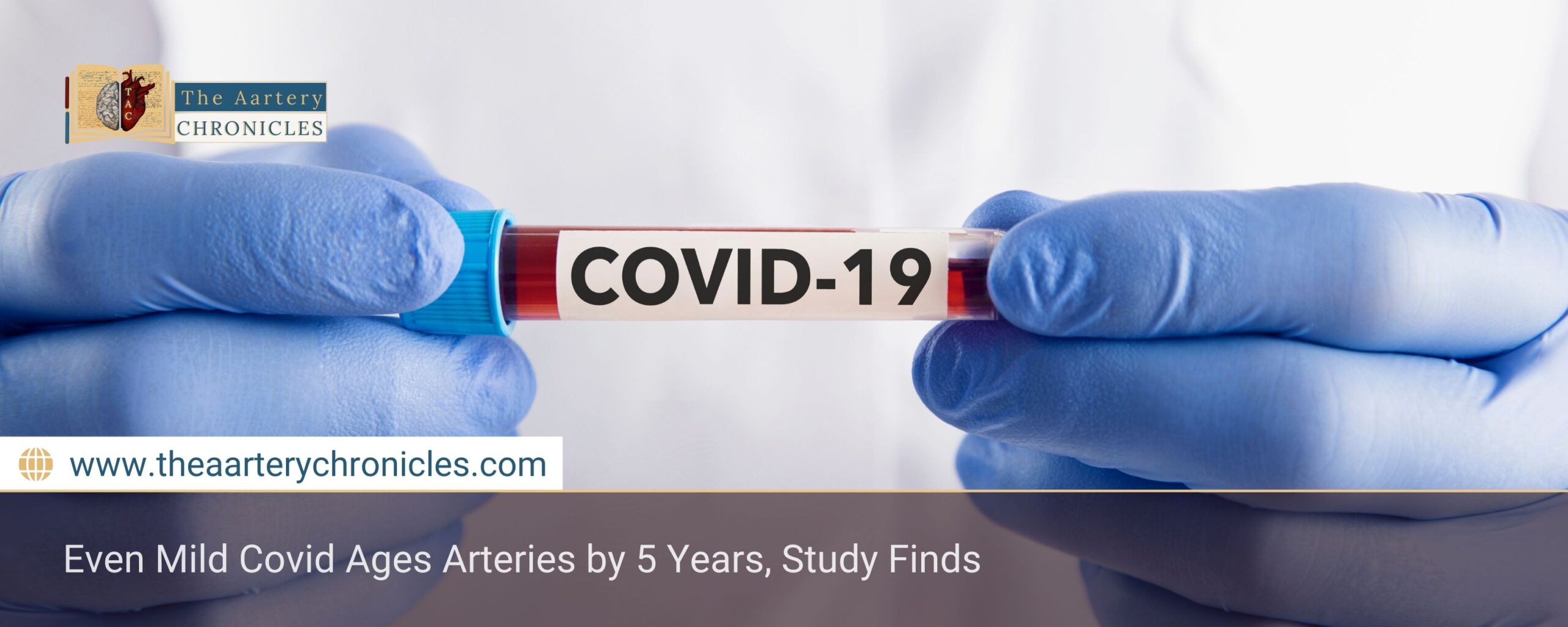 how-covid-accelerates-artery-ageing-and-heart-risk-the-aartery-chronicles-tac