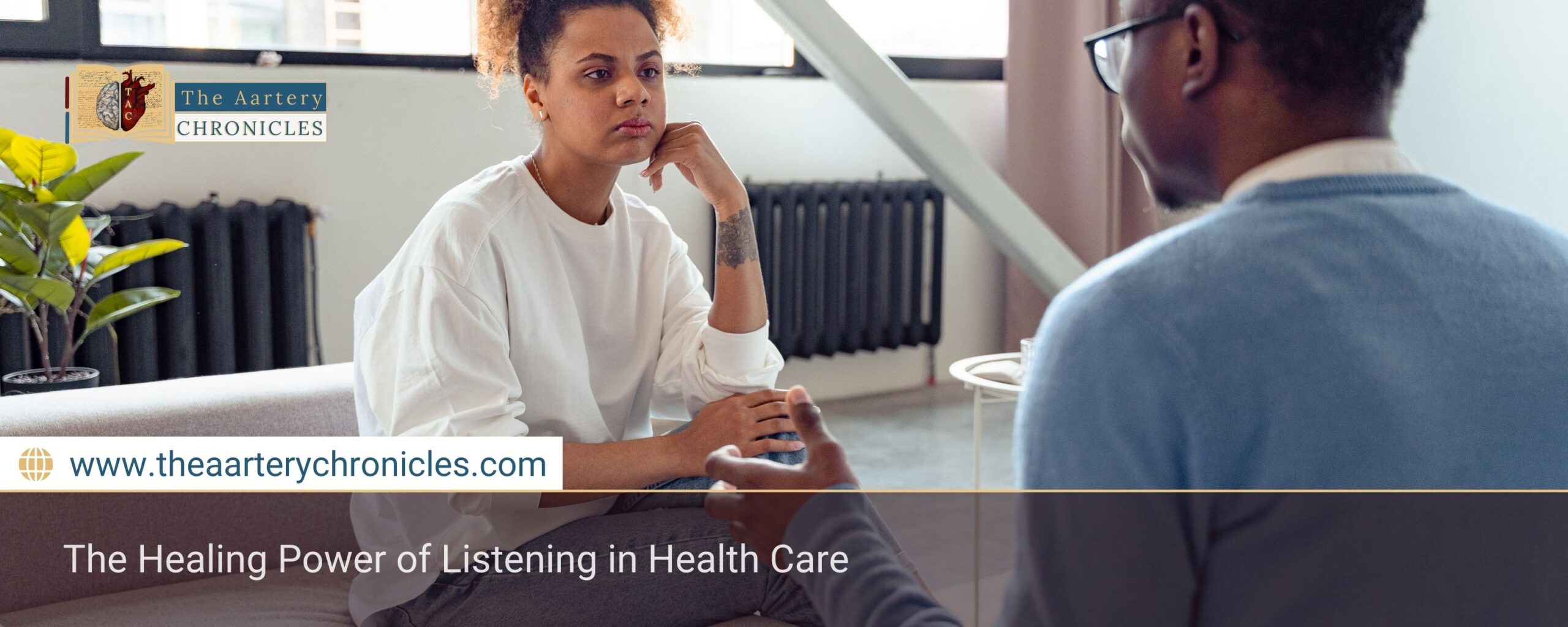 why-listening-is-key-to-better-patient-care-the-aartery-chronicles-tac