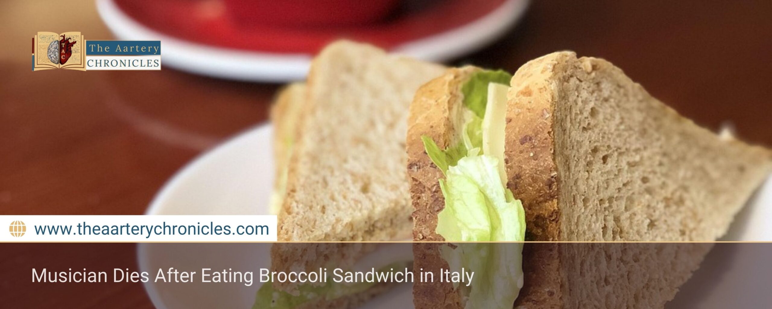 Musician Dies After Eating Broccoli Sandwich in Italy