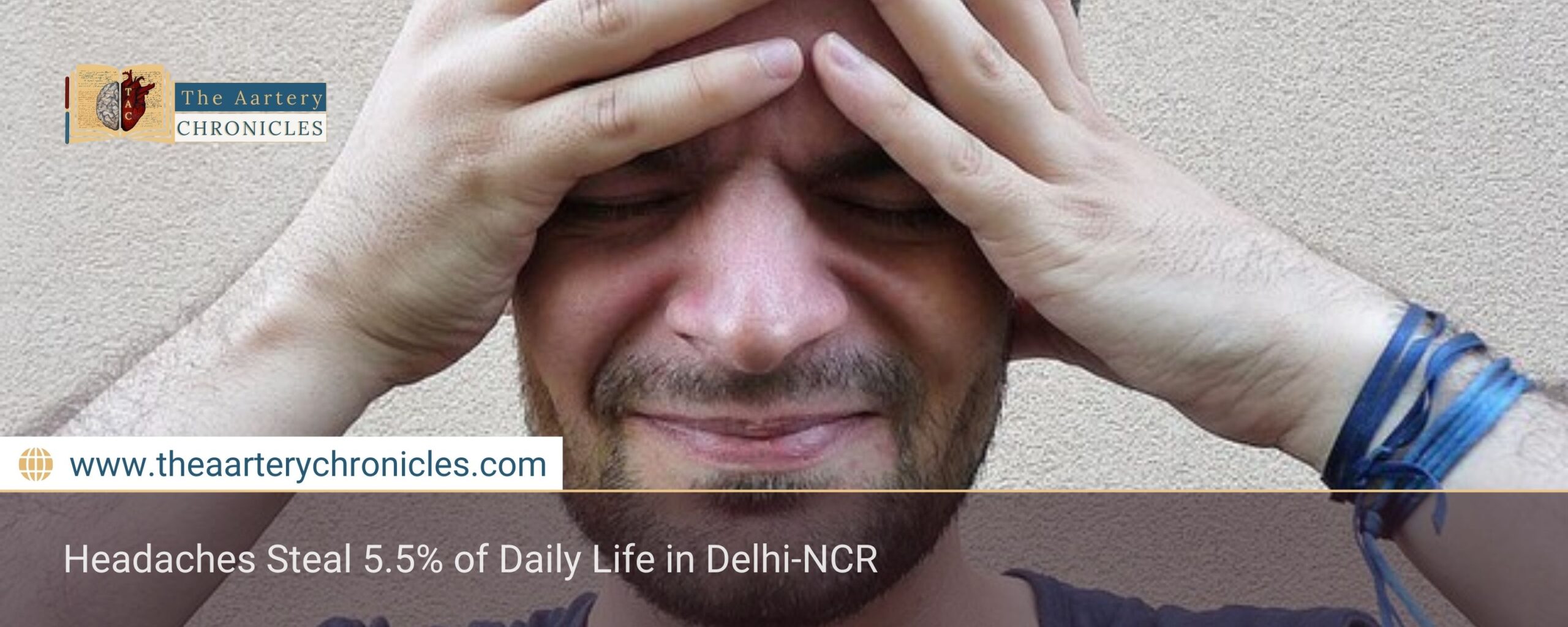 Headaches Steal 5.5% of Daily Life in Delhi-NCR