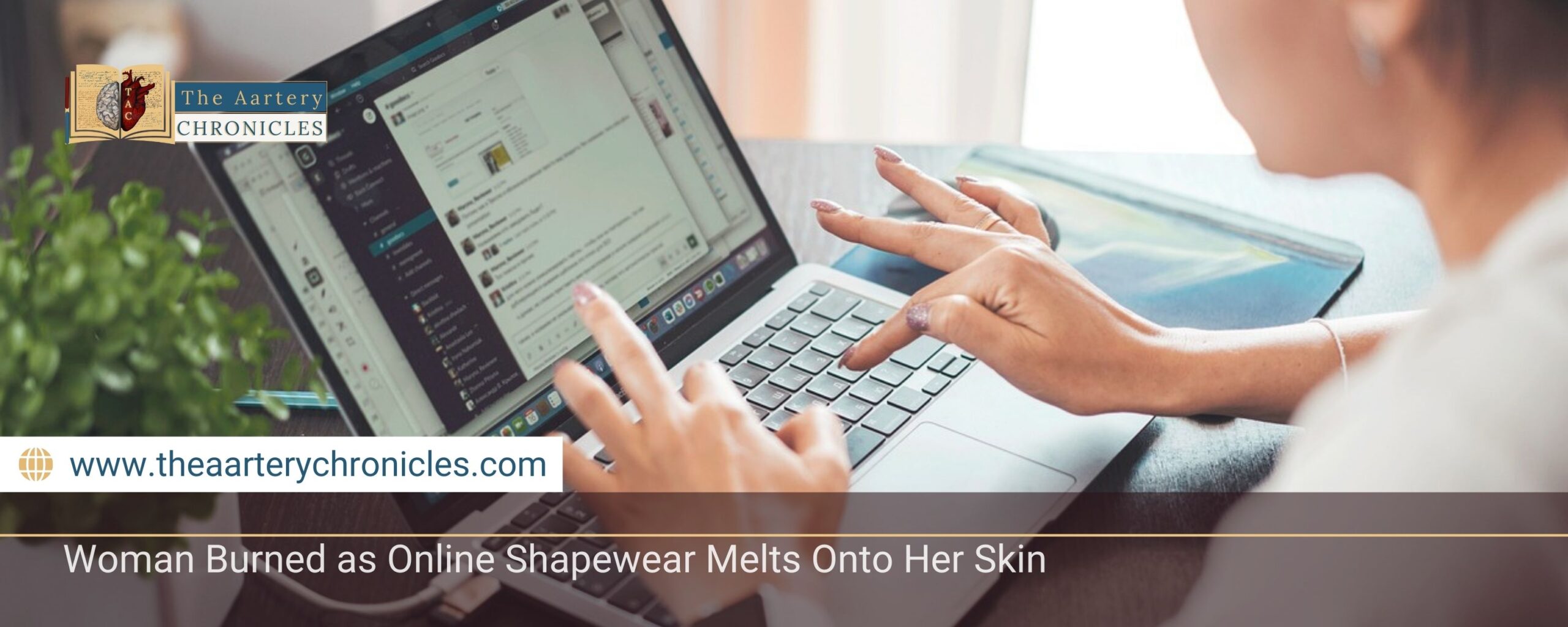 Woman Burned as Online Shapewear Melts Onto Her Skin