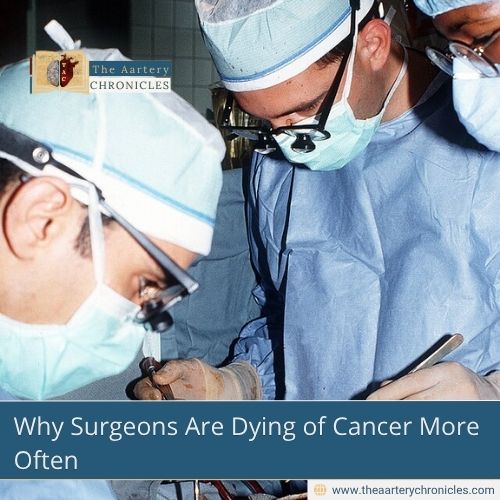 Why Surgeons Are Dying of Cancer More Often
