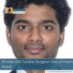 39-Year-Old Cardiac Surgeon Dies of Heart Attack