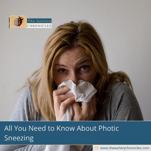 All-You-Need-to-Know-About-Photic-Sneezing-The-Aartery-Chronicles-TAC