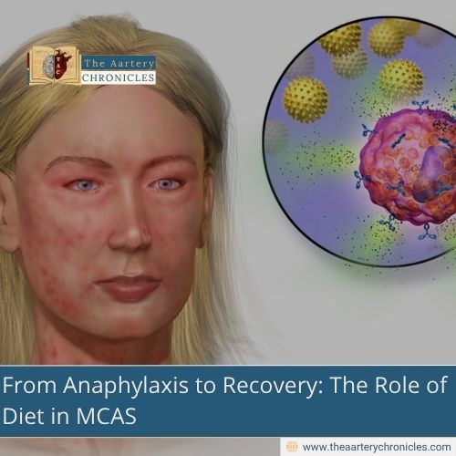 From-Anaphylaxis-to-Recovery:-The-Role-of-Diet-in-MCAS-The-Aartery-Chronicles-TAC