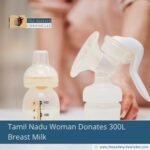 tamil-nadu-woman-donates-300l-breast-milk-sets-record-the-aartery-chronicles-tac