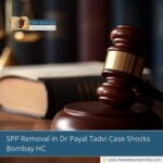 why-was-spp-removed-from-dr-payal-tadvi-suicide-case-the-aartery-chronicles-tac