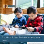 screen-time-and-kids-heart-health-what-you-need-to-know-the-aartery-chronicles-tac