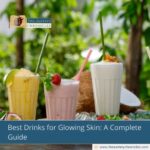 Best-Drinks-for-Glowing-Skin:-A-Complete-Guide-The-Aartery-Chronicles-TAC