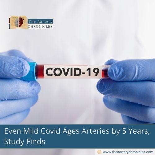 how-covid-accelerates-artery-ageing-and-heart-risk-the-aartery-chronicles-tac