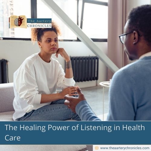 why-listening-is-key-to-better-patient-care-the-aartery-chronicles-tac