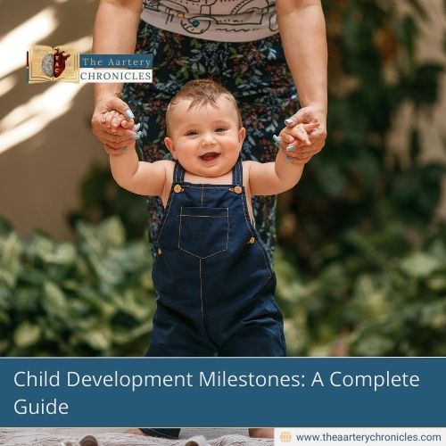 child-development-milestones-everything-you-need-to-know-the-aartery-chronicles-tac