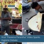 Viral "Paseena Parantha" Video Sparks Hygiene Debate