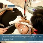 Grandma Left With Lockjaw After ₹7.6 Lakh Surgery Fail
