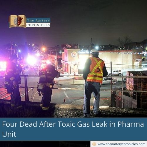 Four Dead After Toxic Gas Leak in Pharma Unit