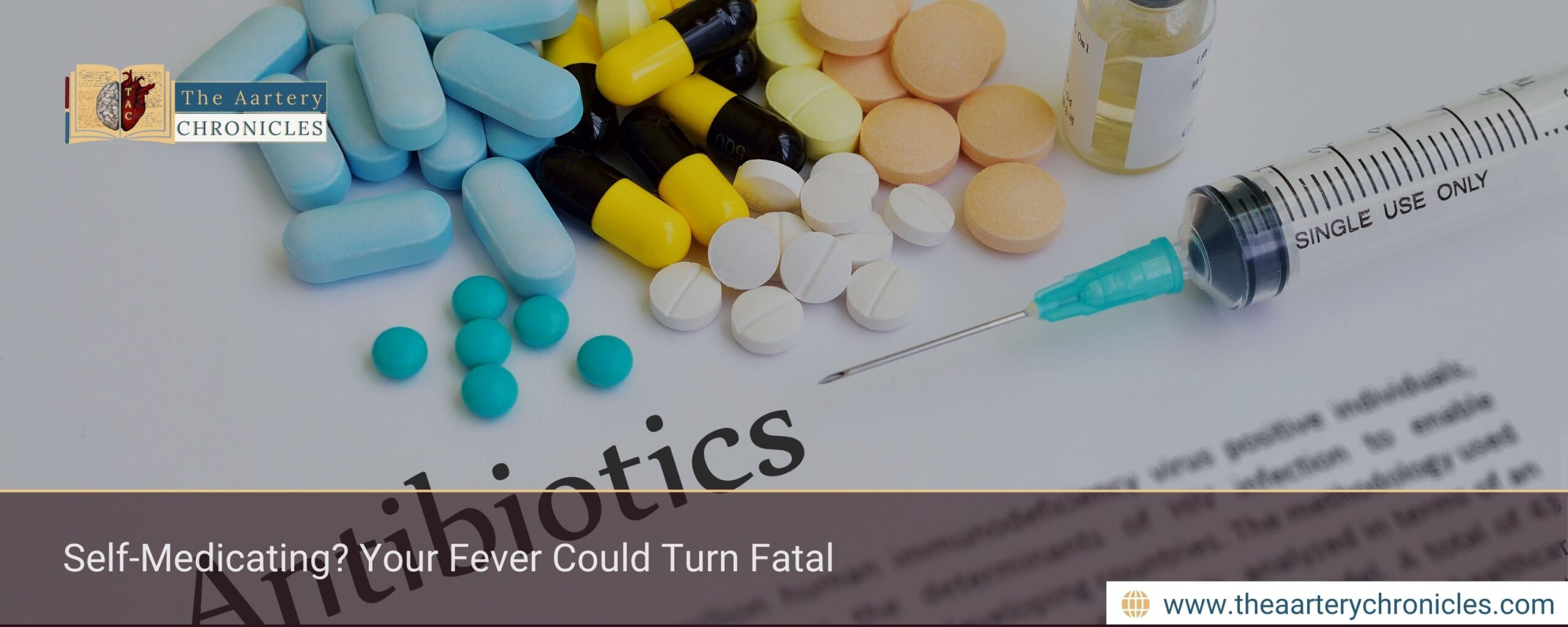 Self-Medicating? Your Fever Could Turn Fatal