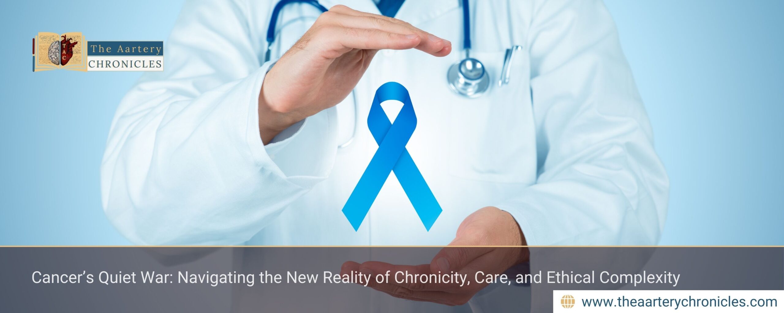 Cancer’s-Quiet-War:-Navigating-the-New-Reality-of-Chronicity,-Care,-and-Ethical-Complexity-The-Aartery-Chronicles-TAC