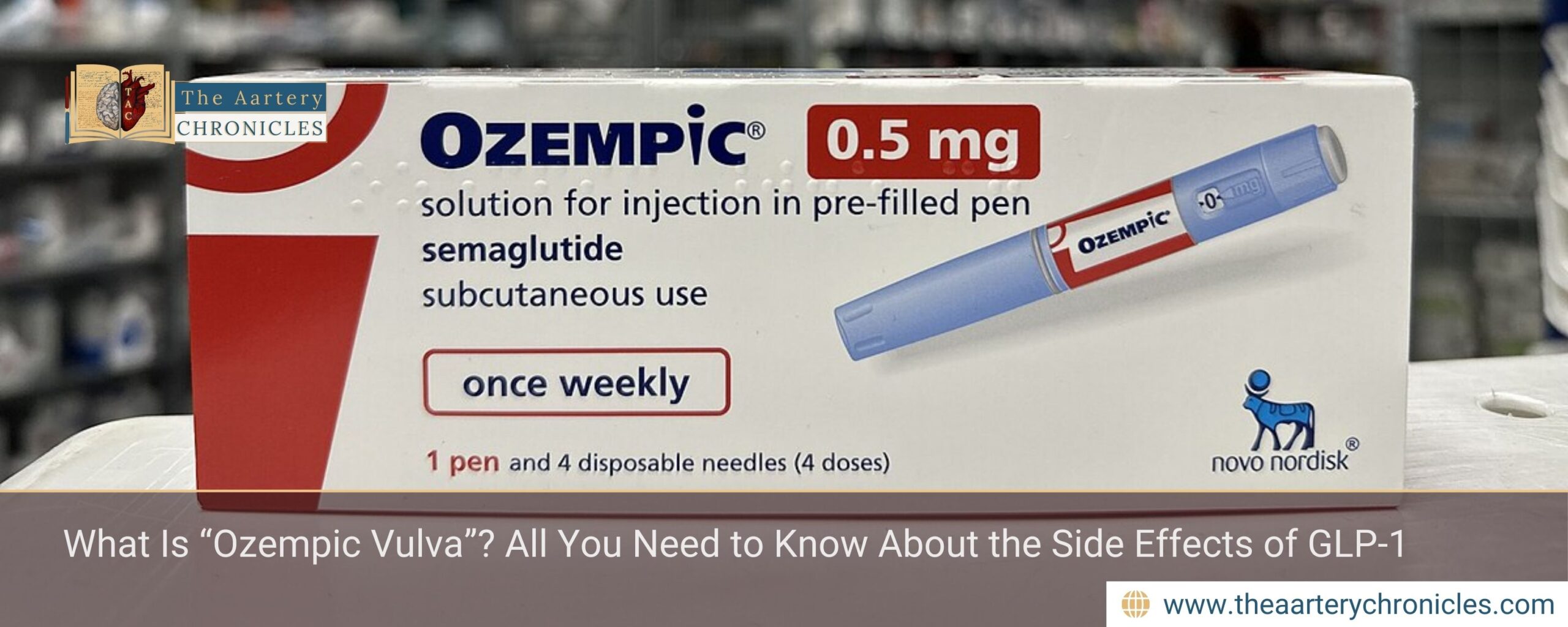 What-Is-“Ozempic-Vulva”?-All-You-Need-to-Know-About-the-Side-Effects-of-GLP-1-The-Aartery-Chronicles-TAC